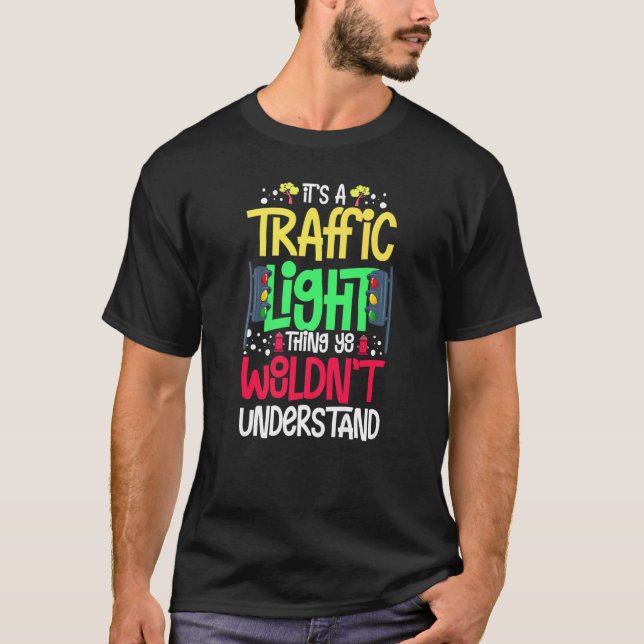 T-shirt Feu de signalisation vert jaune rouge arrêt feu tr (Devant)