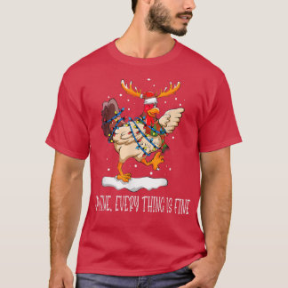 T-shirt Feux de Noël de poulet Je vais bien Tout va bien C
