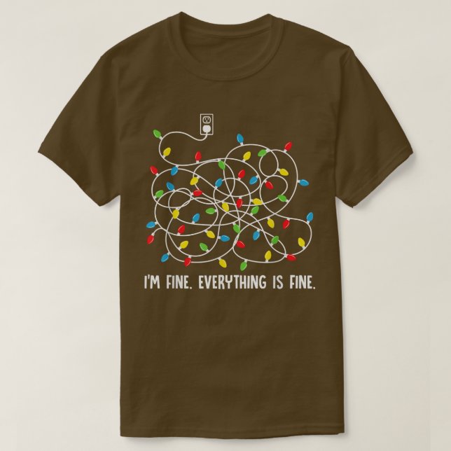 T-shirt Feux de Noël Tout va bien Tout va bien drôle (Design devant)