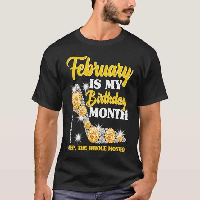 T-shirt Février Anniversaire Les Femmes Jouent Tout Le Moi (Devant)
