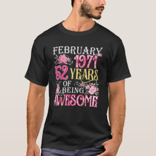 T-shirt Février Fille 1971 52e anniversaire 52 ans
