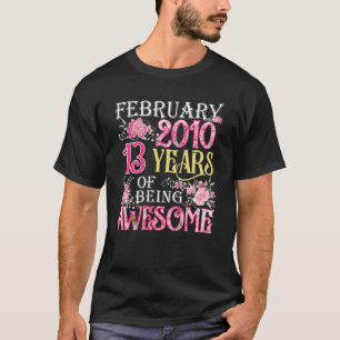 T-shirt Février Fille 2010 13e anniversaire 13 ans