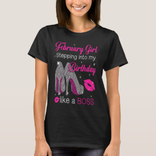 T-shirt Février Fille Entrant Dans Mon Anniversaire Comme 