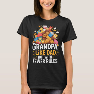 T-shirt Fewer Rules Funny Grandpa 