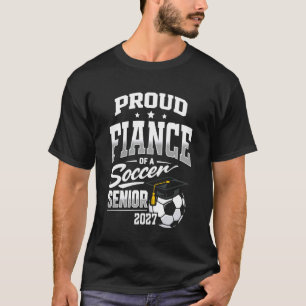 T-shirt Fiancé fier d'une promotion de senior de football 