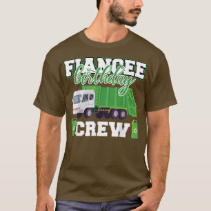 T-shirt Fiancée Anniversaire Équipage de la poubelle Famil