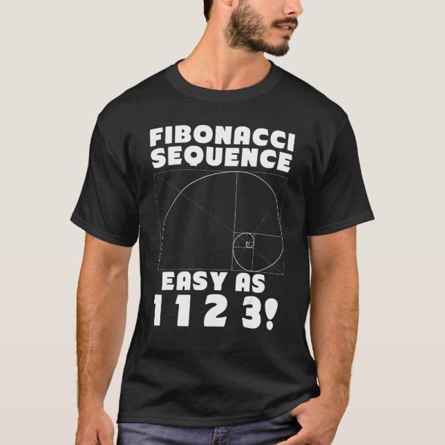 T-shirt Fibonacci Sequence Easy as 1 1 2 4 Golden Ratio (Devant)