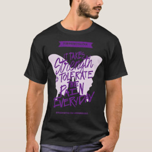 T-shirt Fibromyalgie Il prend force tous les jours Fibro A
