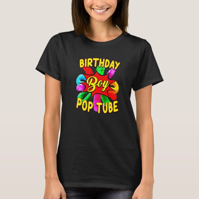 T-shirt Fidget Toy Pop Tube Birrthday Boy   (Devant)