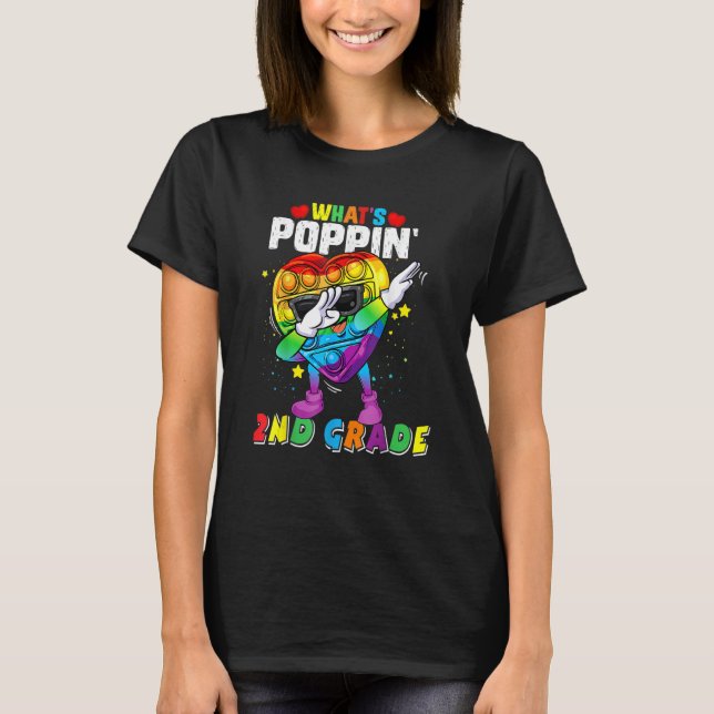 T-shirt Fidget Toy What's Poppin' 2nd Grade 100th Day Of S (Devant)