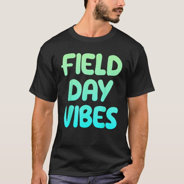 T-shirt Field Day Vibes Last Day Of School Fun Summer Teac (Devant)