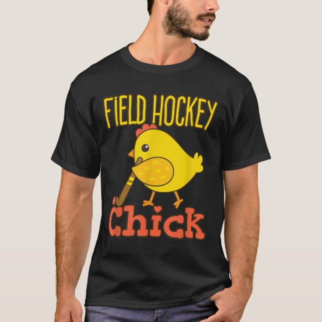 T-shirt Field Hockey Chick - Cute Womens Field Hockey Play (Devant)