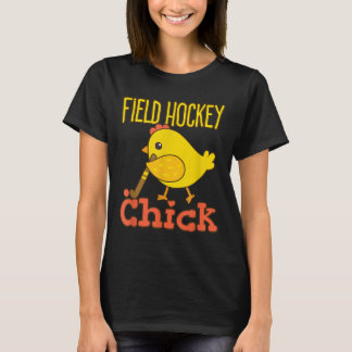 T-shirt Field Hockey Chick - Cute Womens Field Hockey Play