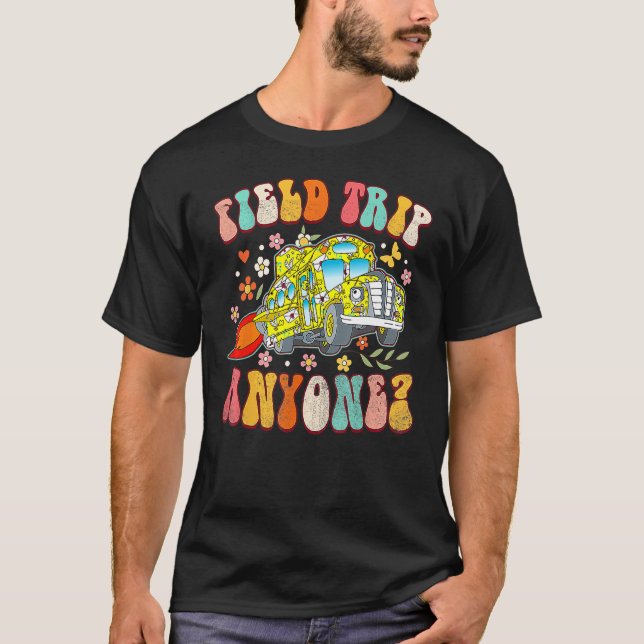 T-shirt Field Trip Anyone Groovy School Bus Driver Yellow  (Devant)