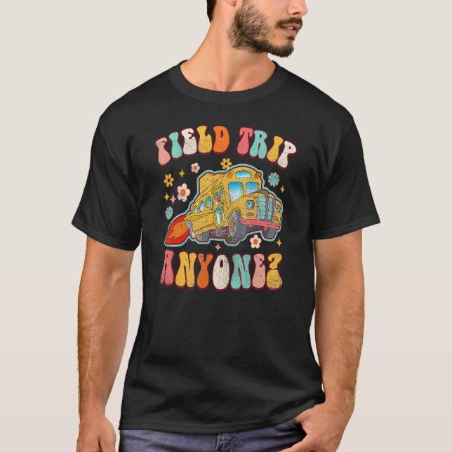 T-shirt Field Trip Anyone Groovy School Bus Driver Yellow  (Devant)