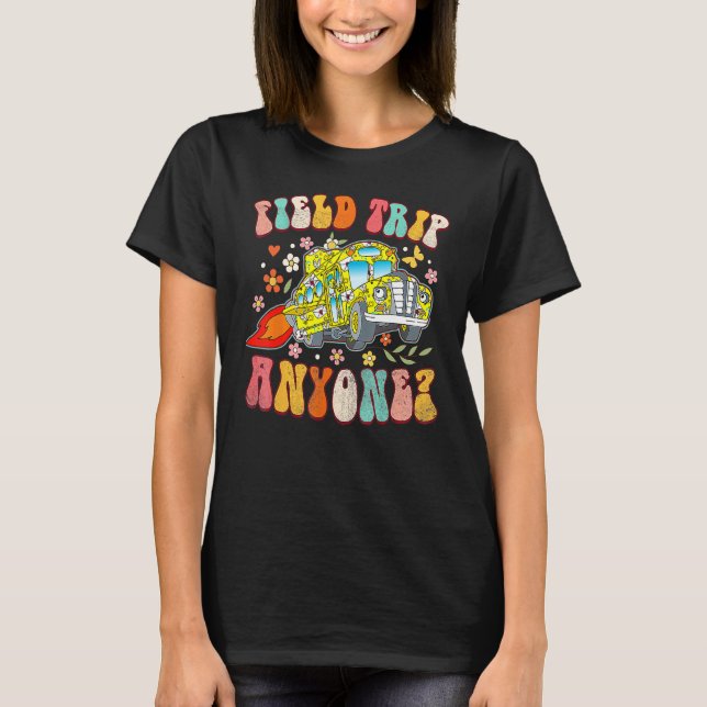 T-shirt Field Trip Anyone Groovy School Bus Driver Yellow  (Devant)