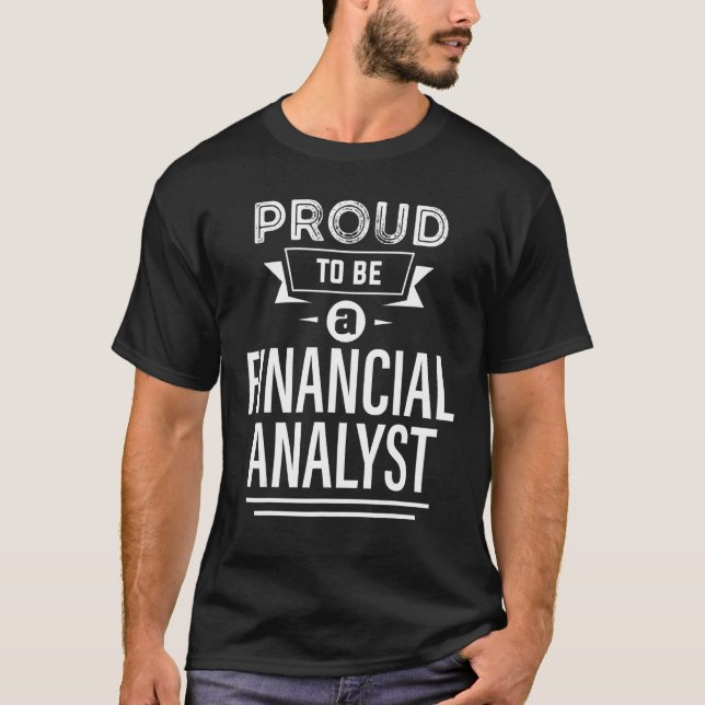 T-shirt Fier Analyste financier Comptable Vêtement (Devant)