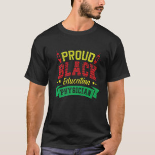 T-shirt Fier Black Education Médecin Médicale Docteur Hos