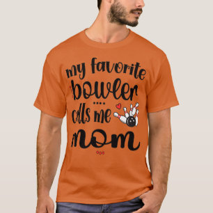 T-shirt Fier Bowling Maman Bowler Mama D'Un Joueur De Bowl