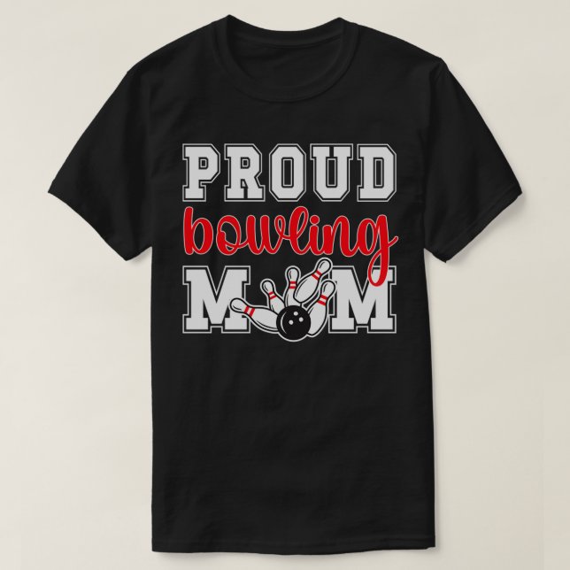 T-shirt Fier Bowling Maman D'Un Joueur De Bowling Bowler M (Design devant)