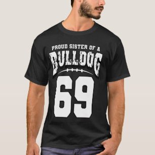 T-shirt Fier Bulldog Football Soeur Du Joueur 69