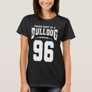 T-shirt Fier Bulldog Football Tante Du Joueur 96