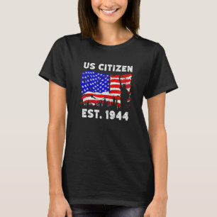 T-shirt Fier citoyen américain depuis 1944 pour le nouvel 