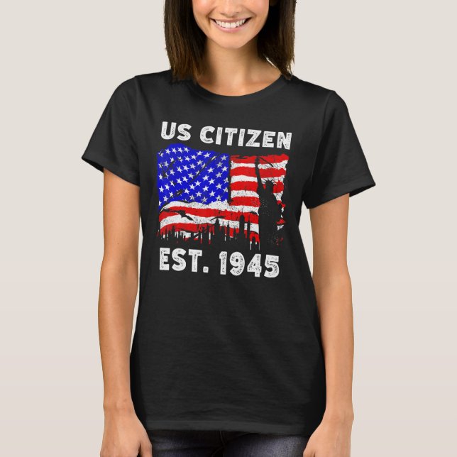 T-shirt Fier Citoyen Américain Est Depuis 1945 Pour New Am (Devant)