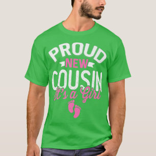 T-shirt Fier Cool Fier Nouveau Cousin C'est une fille Genr