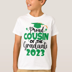 T-shirt Fier COUSIN d'une classe de 2023 Graduate Fun Gree