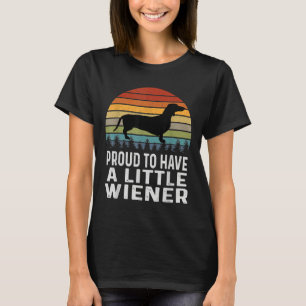 T-shirt Fier D'Avoir Un Petit Dachshund Plus Wiener