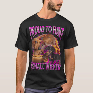 T-shirt Fier d'avoir un petit saucisson drôle offensant