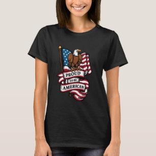 T-shirt Fier d'être américain patriotique Drapeau & Aigle