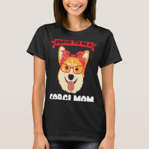 T-shirt Fier d'être Corgi Maman Corgi Maman