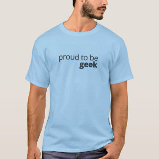 T-shirt Fier d'être geek