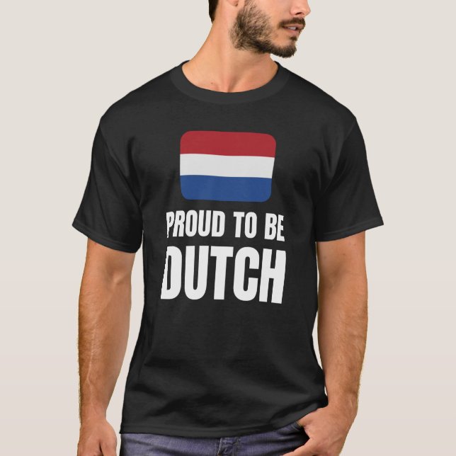 T-shirt Fier d'être hollandais (Devant)