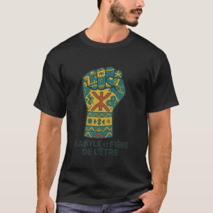 T-shirt Fier d'être Kabyle Algérien Berbère Fierté Amazigh
