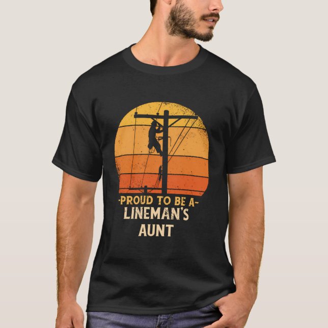T-shirt Fier D'Être Lineman Tante Electric Cable Electrici (Devant)