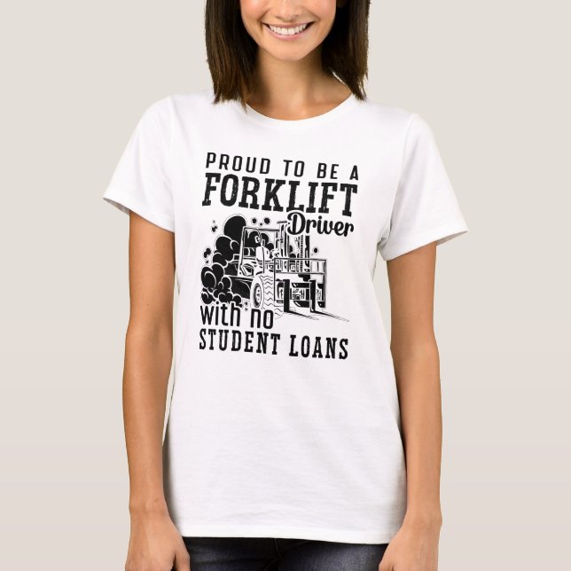 T-shirt Fier D'Être Un Conducteur De Remorque-Fourche (Devant)