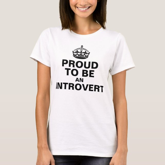 T-shirt Fier d'être un introverti (Devant)