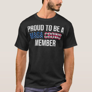 T-shirt Fier D'Être Un Membre De La Foule MAGA, Ultra MAGA