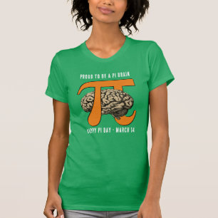 T-shirt FIER D'ÊTRE UN Pi Jour DE CERVEAU PI