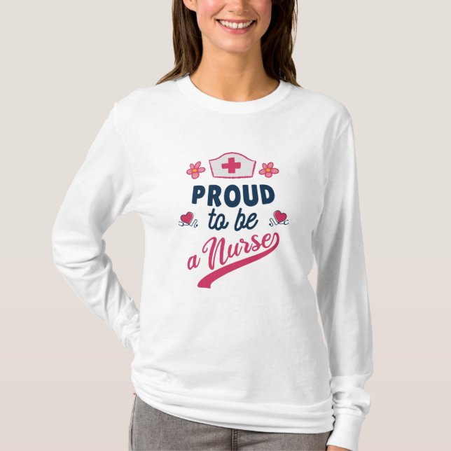 T-shirt Fier d'être une infirmière (Devant)