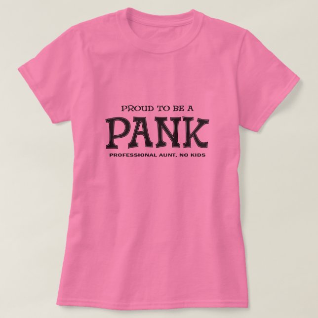 T-shirt Fier d'être une tante de PANK (Design devant)