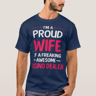 T-shirt Fier Épouse De Freaking Awesome CASINO VENDEUR