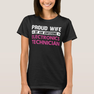 T-shirt Fier Épouse D'Un Technicien En Électronique Épatan