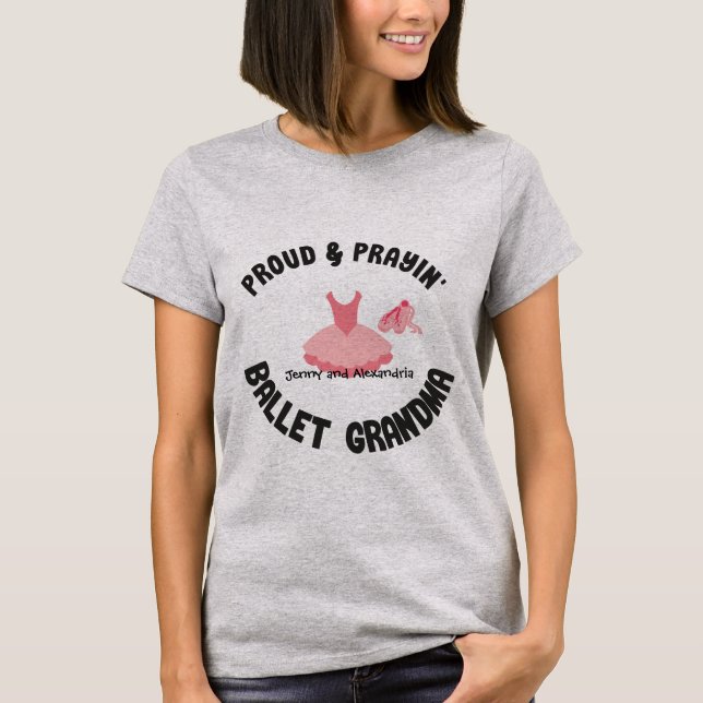T-shirt Fier et prier' Ballet grand-mère rose Tutu et chau (Devant)