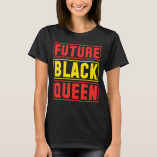 T-shirt Fier Fier Black Queen Melanin Pride Black Histo