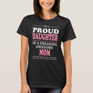 T-shirt Fier Fille D'Une Fausse Idée De Maman Étonnante