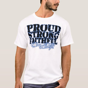 T-shirt Fier, fort, fidèle